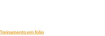 Formato: folio Dispositivos de leitura: celular, tablet Plataformas de distribuição: Apple e Android Treinamento em f   