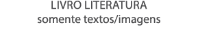 livro literatura somente textos imagens